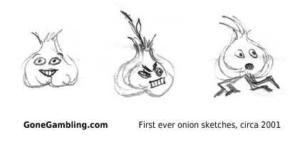 First onion sketches for GoneGambling (looking suspiciously like garlic...)